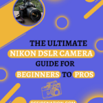 Nikon DSLR Camera