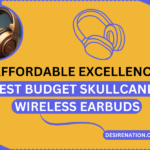 Best Budget Skullcandy Wireless Earbuds