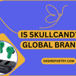 Is Skullcandy a global brand?