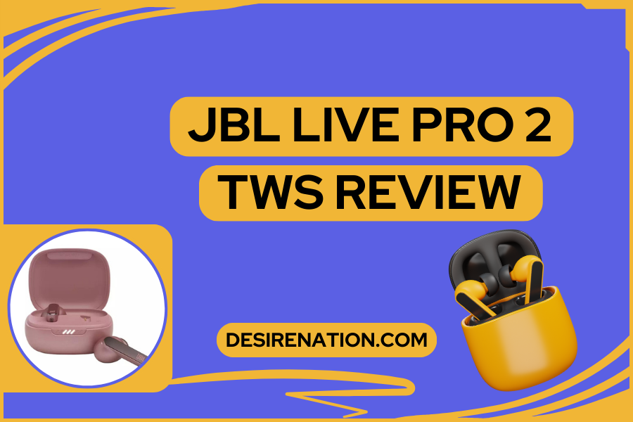 JBL Live Pro 2 TWS Review