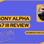 Sony Alpha A7 iii Review