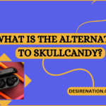 What is the alternative to Skullcandy?