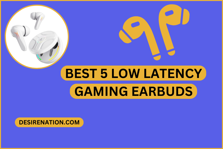 Best 5 Low Latency Gaming Earbuds