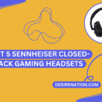 Best 5 Sennheiser Open-Back Gaming Headsets
