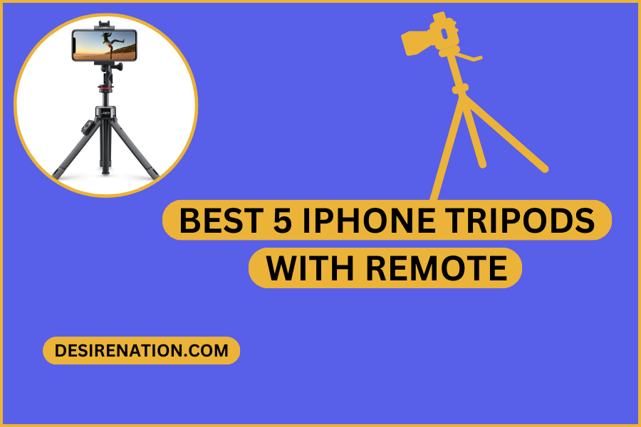 Best 5 iPhone Tripods with Remote