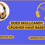 Does Skullcandy Crusher Have Bass?