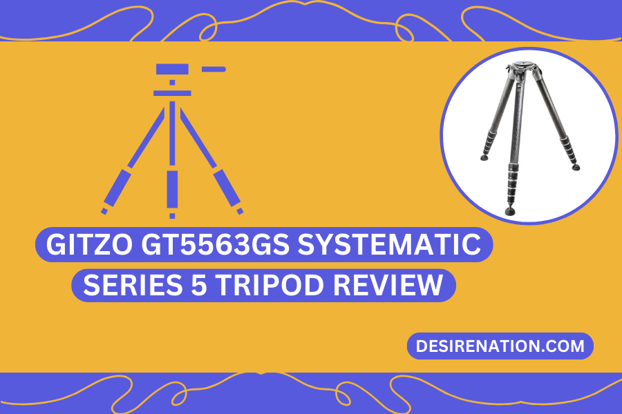 Gitzo GT5563GS Systematic Series 5 Tripod Review