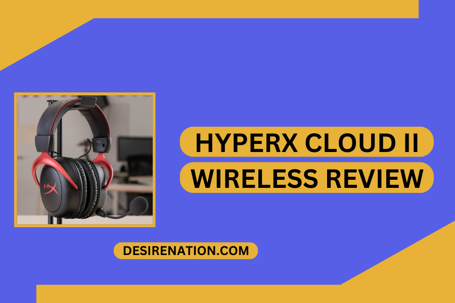 HyperX Cloud II Wireless Review