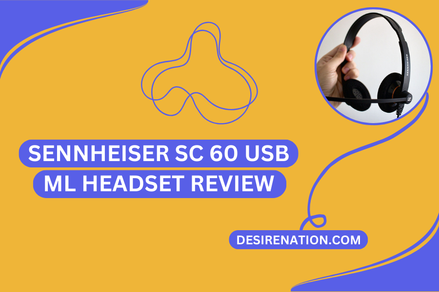 Sennheiser SC 60 USB ML Headset Review