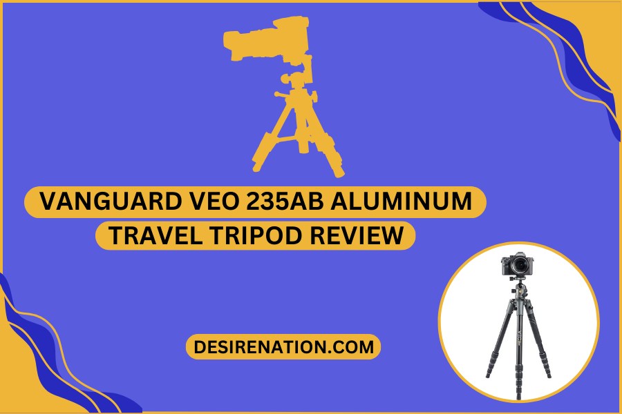 Vanguard VEO 235AB Aluminum Travel Tripod Review