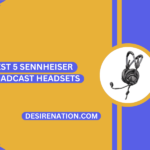 Best 5 Sennheiser Broadcast Headsets