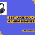 Best LucidSound Gaming Headsets