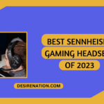 Best Sennheiser Gaming Headsets of 2023