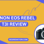 Canon EOS Rebel T3i Review