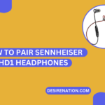How to Pair Sennheiser HD1 Headphones