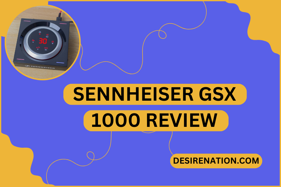 Sennheiser GSX 1000 Review