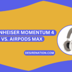 Sennheiser Momentum 4 vs AirPods Max
