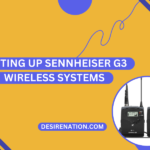 Setting Up Sennheiser G3 Wireless Systems