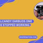 Skullcandy Earbuds One Side Stopped Working