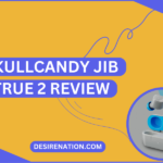 Skullcandy Jib True 2 Review
