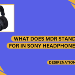 What Does MDR Stand for in Sony Headphones?