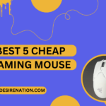 Best 5 Cheap Gaming Mouse