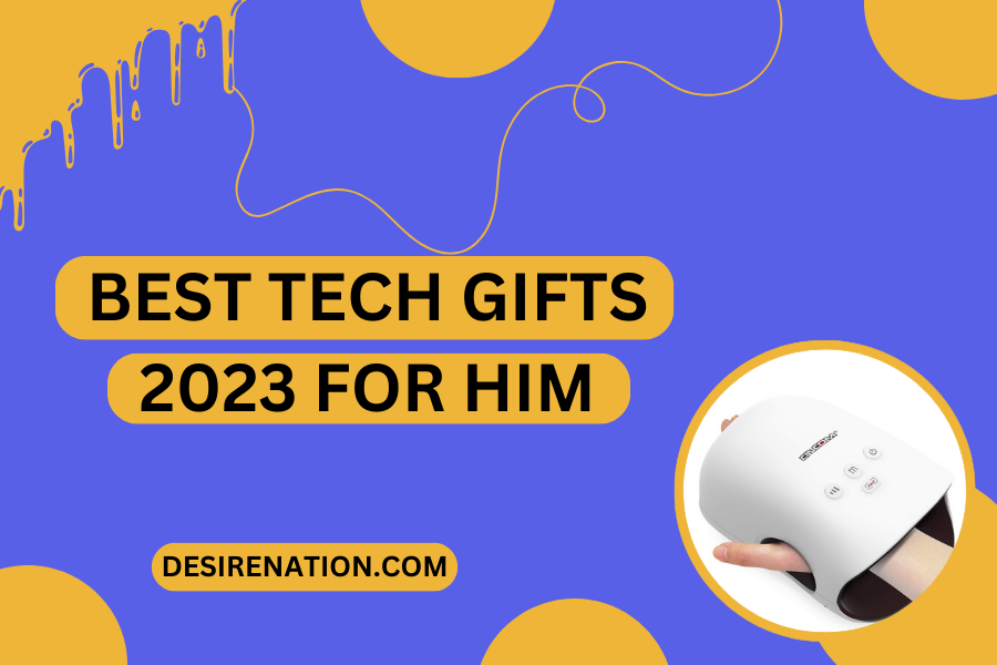 Best Tech Gifts 2023 for Him