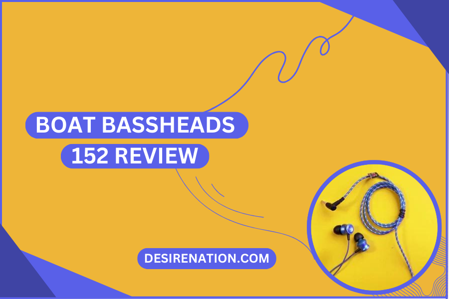 BoAt Bassheads 152 Review