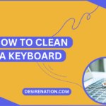 How to Clean a Keyboard