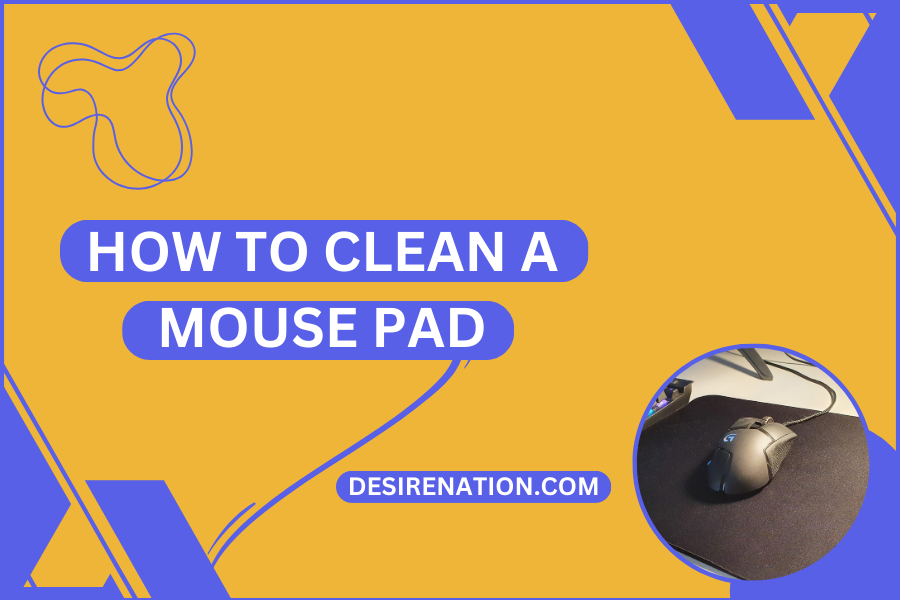 How to Clean a Mouse Pad