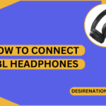 How to Connect JBL Headphones