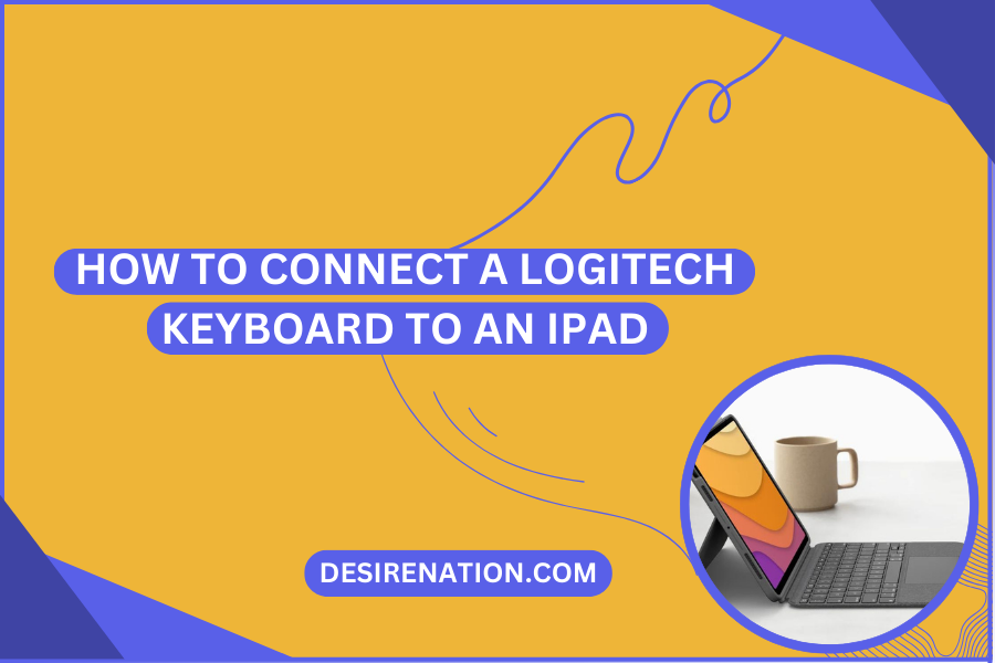 How to Connect a Logitech Keyboard to an iPad