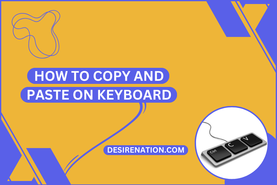 How to Copy and Paste on Keyboard