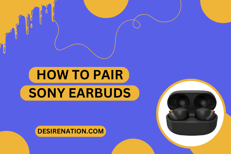 How to Pair Sony Earbuds