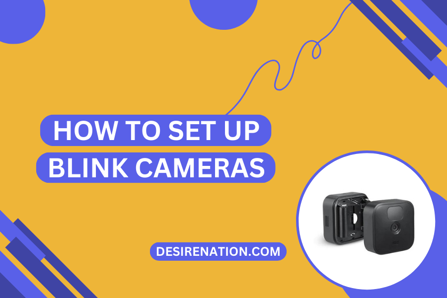 How to Set Up Blink Cameras