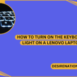 How to Turn On the Keyboard Light on a Lenovo Laptop