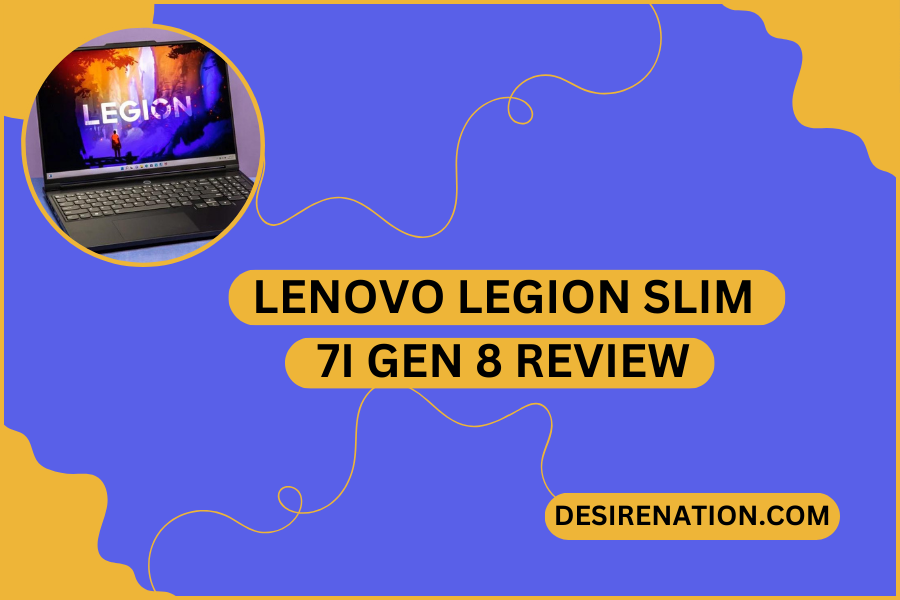 Lenovo Legion Slim 7i Gen 8 Review