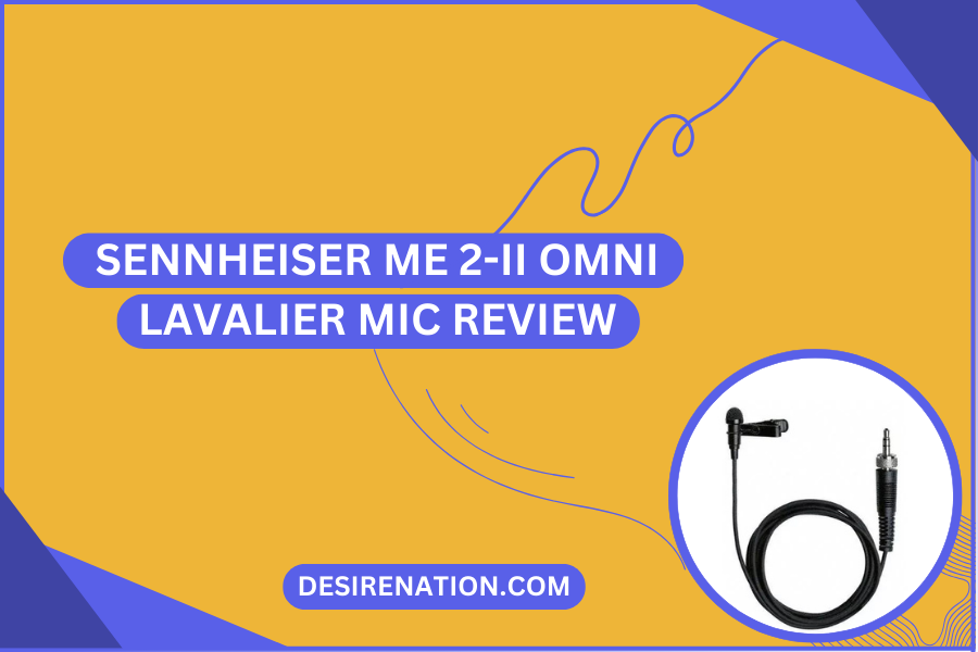 Sennheiser ME 2-II Omni Lavalier Mic Review