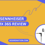 Sennheiser MX 365 Review