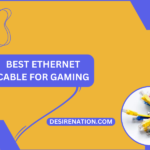 Best Ethernet Cable for Gaming