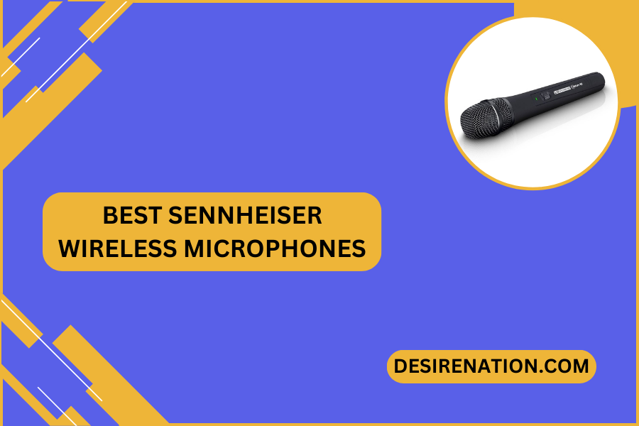 Best Sennheiser Wireless Microphones