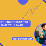 Does the Nintendo Switch Come with a Game?