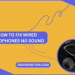 How To Fix Wired Headphones No Sound