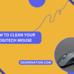 How to Clean Your Logitech Mouse