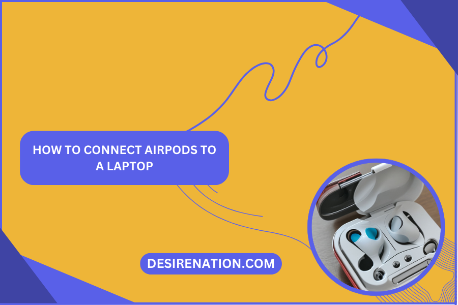 Can you link top airpods to laptop