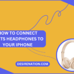 How to Connect Beats Headphones to Your iPhone