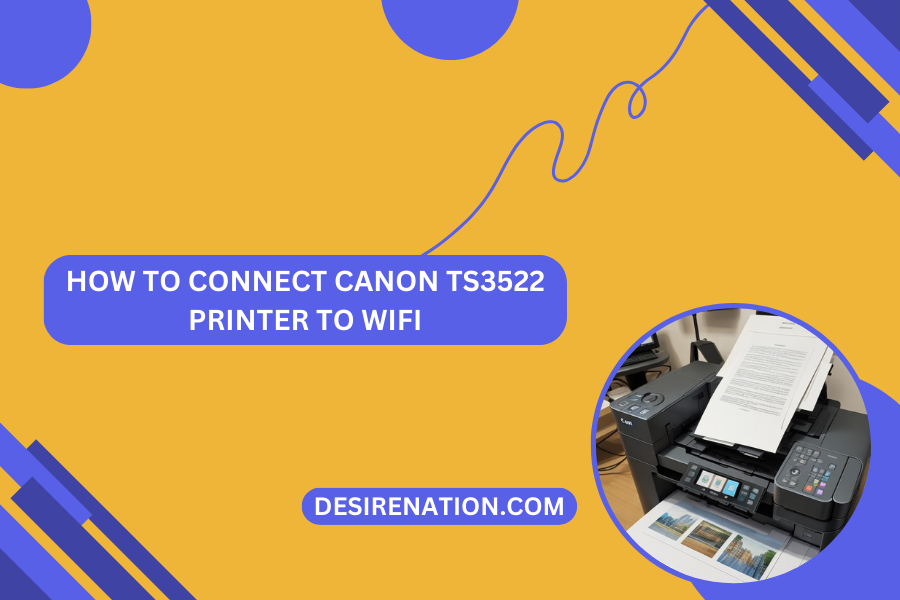 How to Connect Canon TS3522 Printer to WiFi