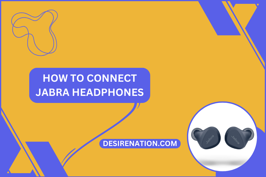 How to Connect Jabra Headphones
