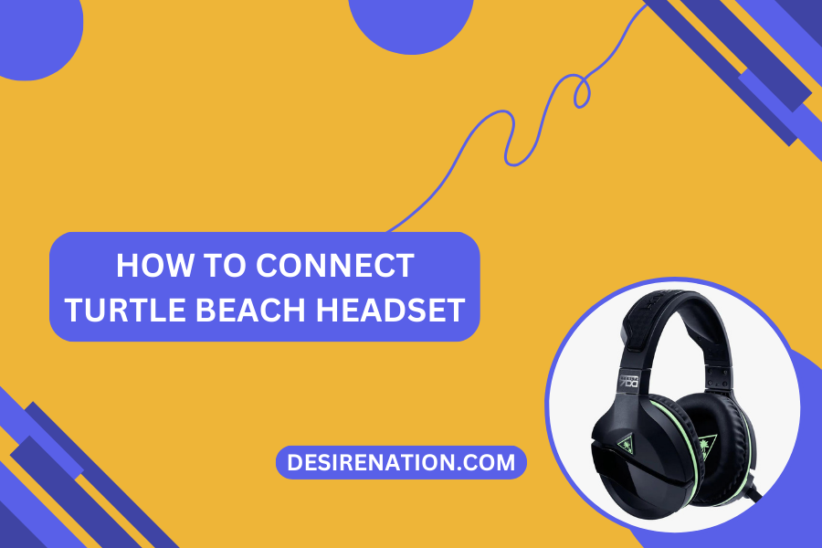 How to Connect Turtle Beach Headset