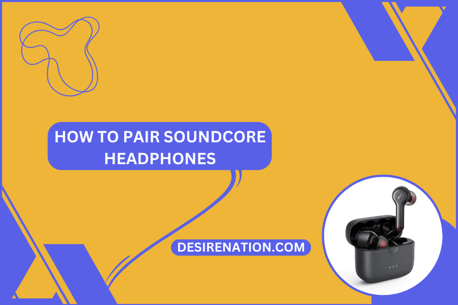How to Pair Soundcore Headphones